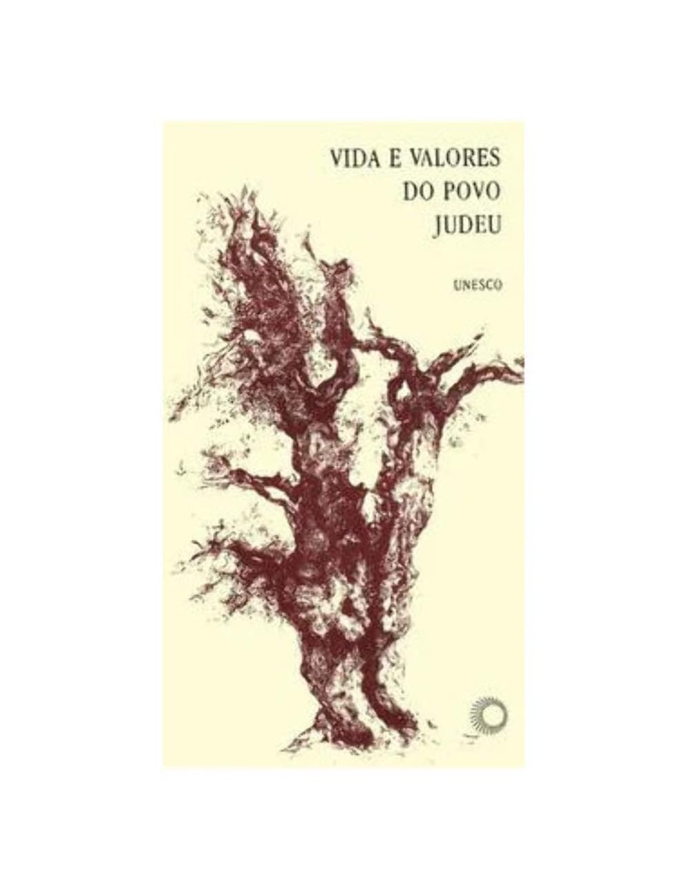 Vida E Valores Do Povo Judeu (Em Portuguese do Brasil) Books