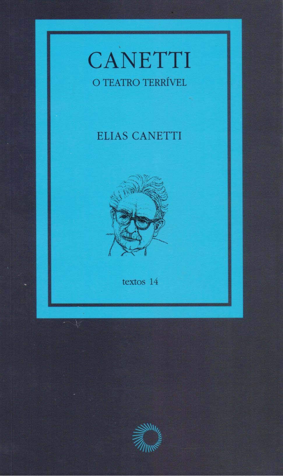 Canetti. O Teatro Terrível (Em Portuguese do Brasil) Books