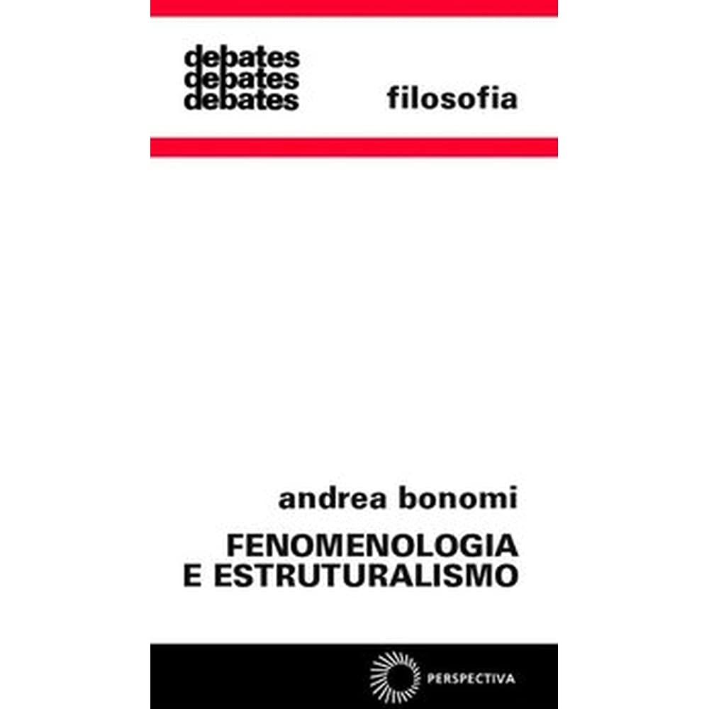 Fenomenologia e Estruturalismo (Em Portuguese do Brasil) Books