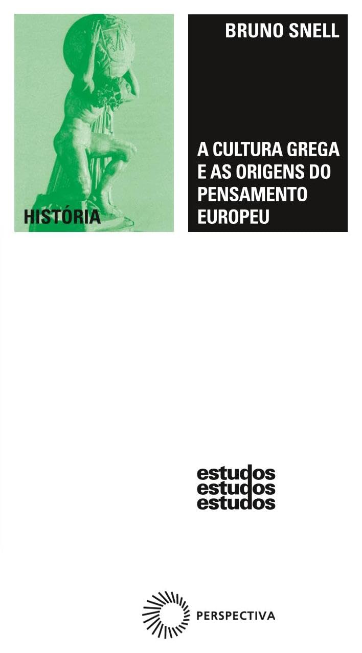 A Cultura Grega e as Origens do Pensamento Europeu (Em Portuguese do Brasil) Books