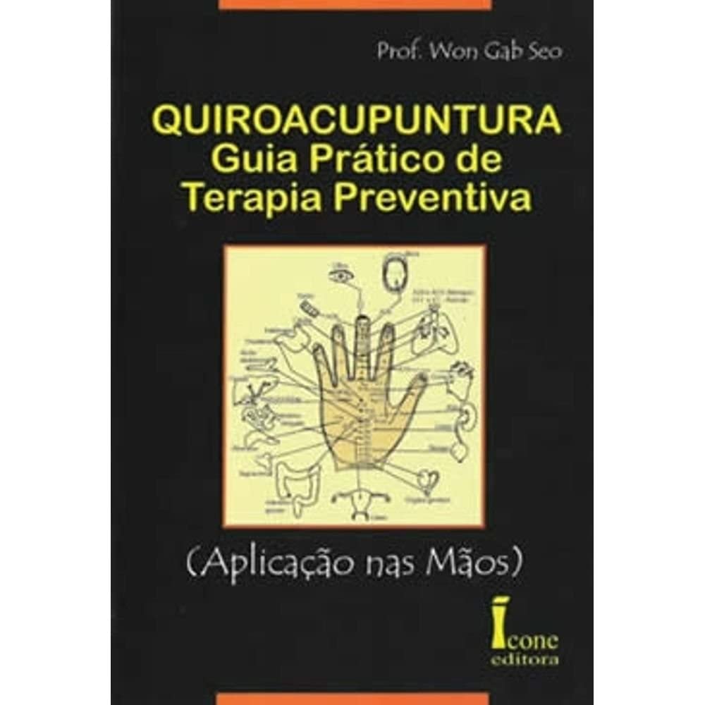 Quiroacupuntura. Guia Prático De Terapia Preventiva (Em Portuguese do Brasil) book
