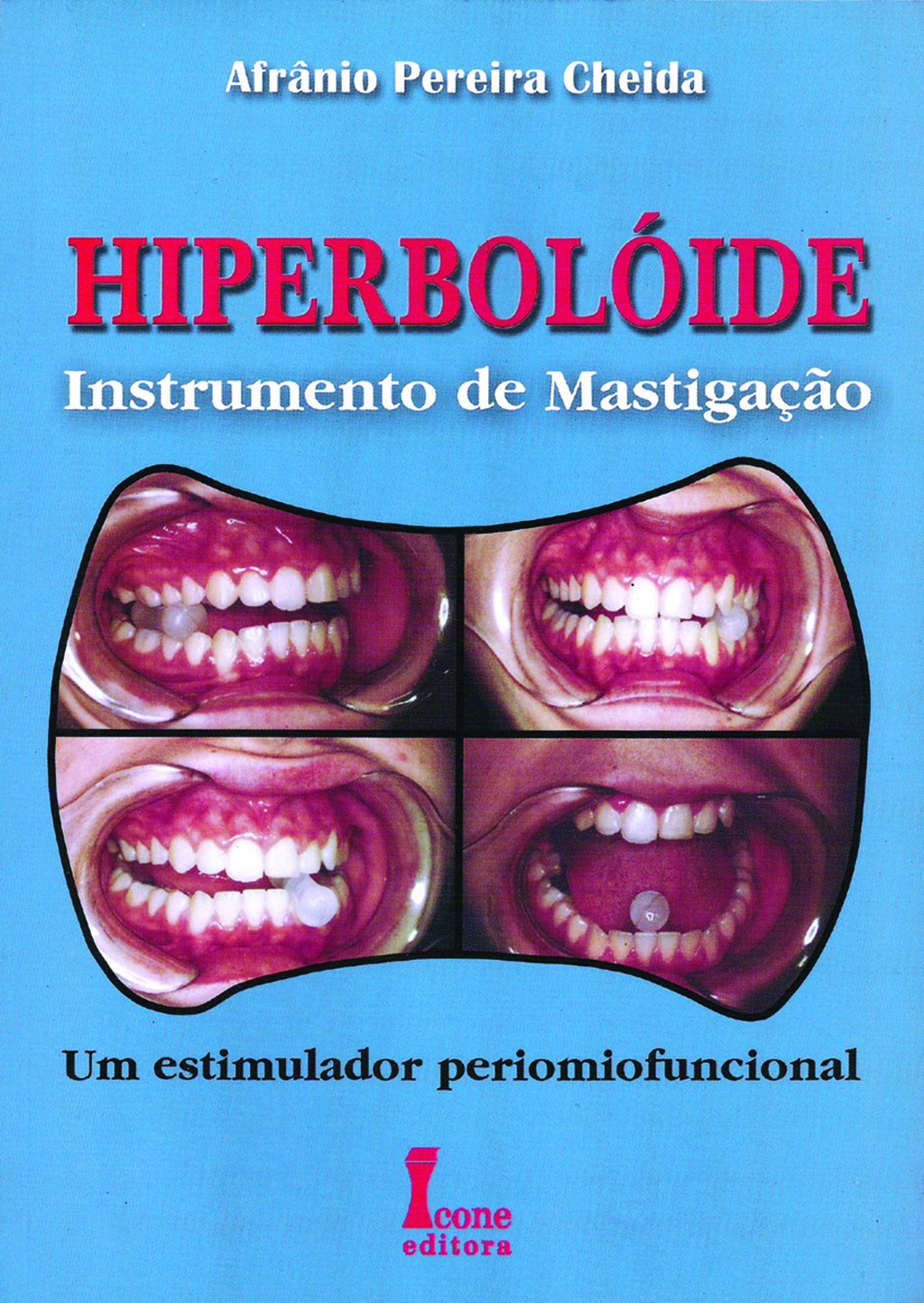Hiperboloide-Instrumento De Mastigação (Em Portuguese do Brasil) Books