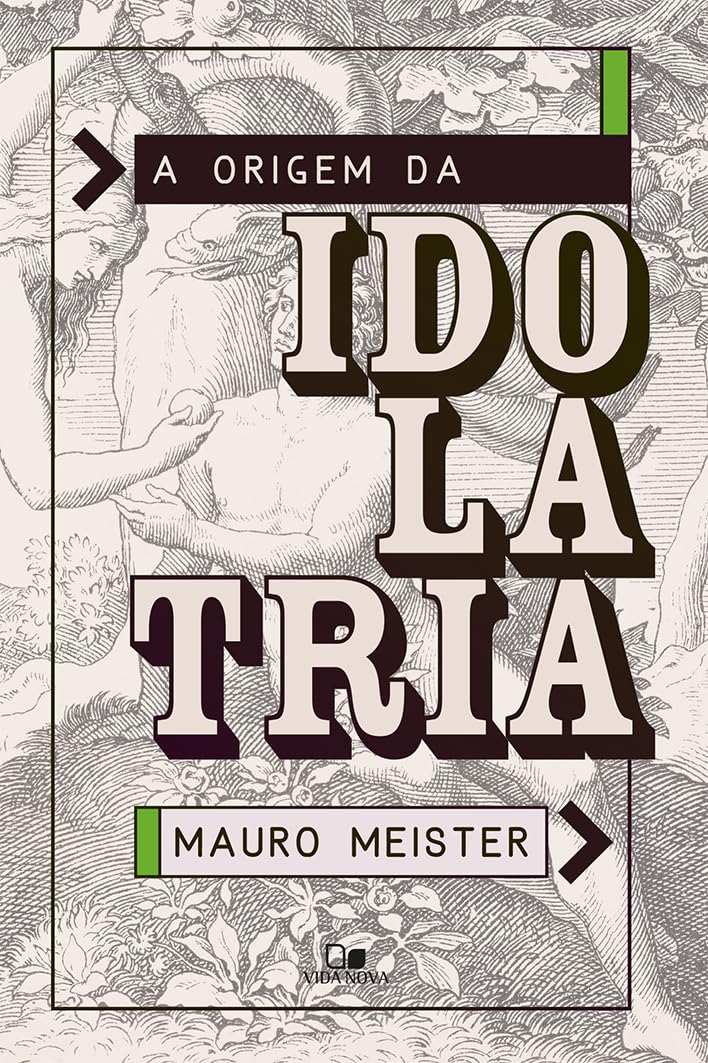 A Origem da Idolatria book