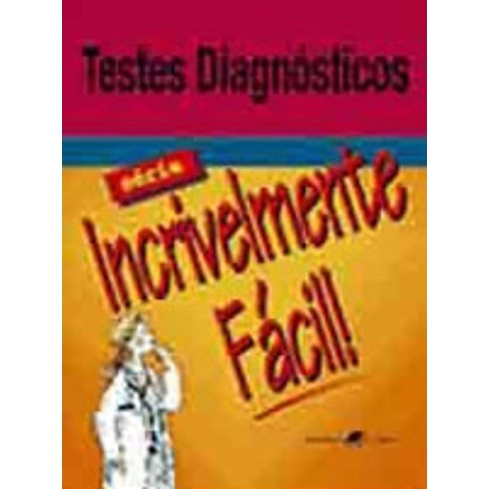 Testes Diagnósticos - Série Incrivelmente Fácil (Em Portuguese do Brasil) book