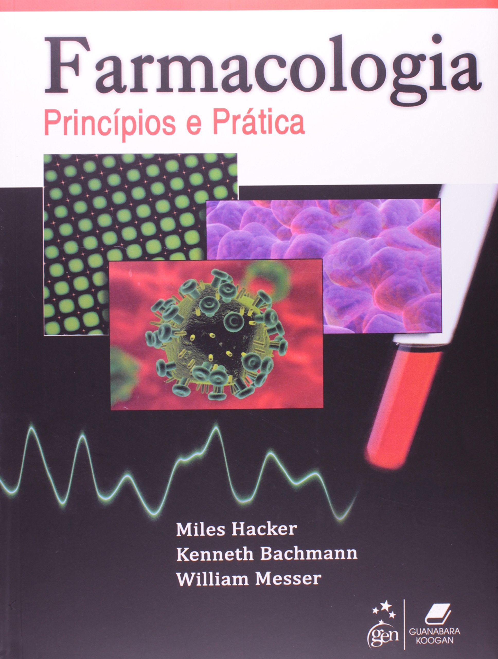 Farmacologia Principios E Prática (Em Portuguese do Brasil) Books
