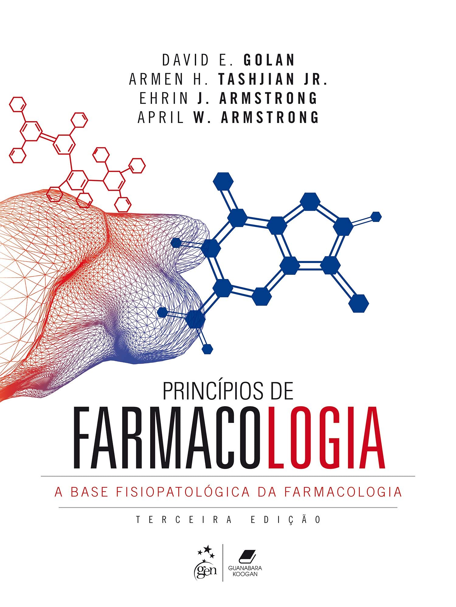 Princípios de Farmacologia. A Base Fisiopatológica da Farmacologia (Em Portuguese do Brasil) book