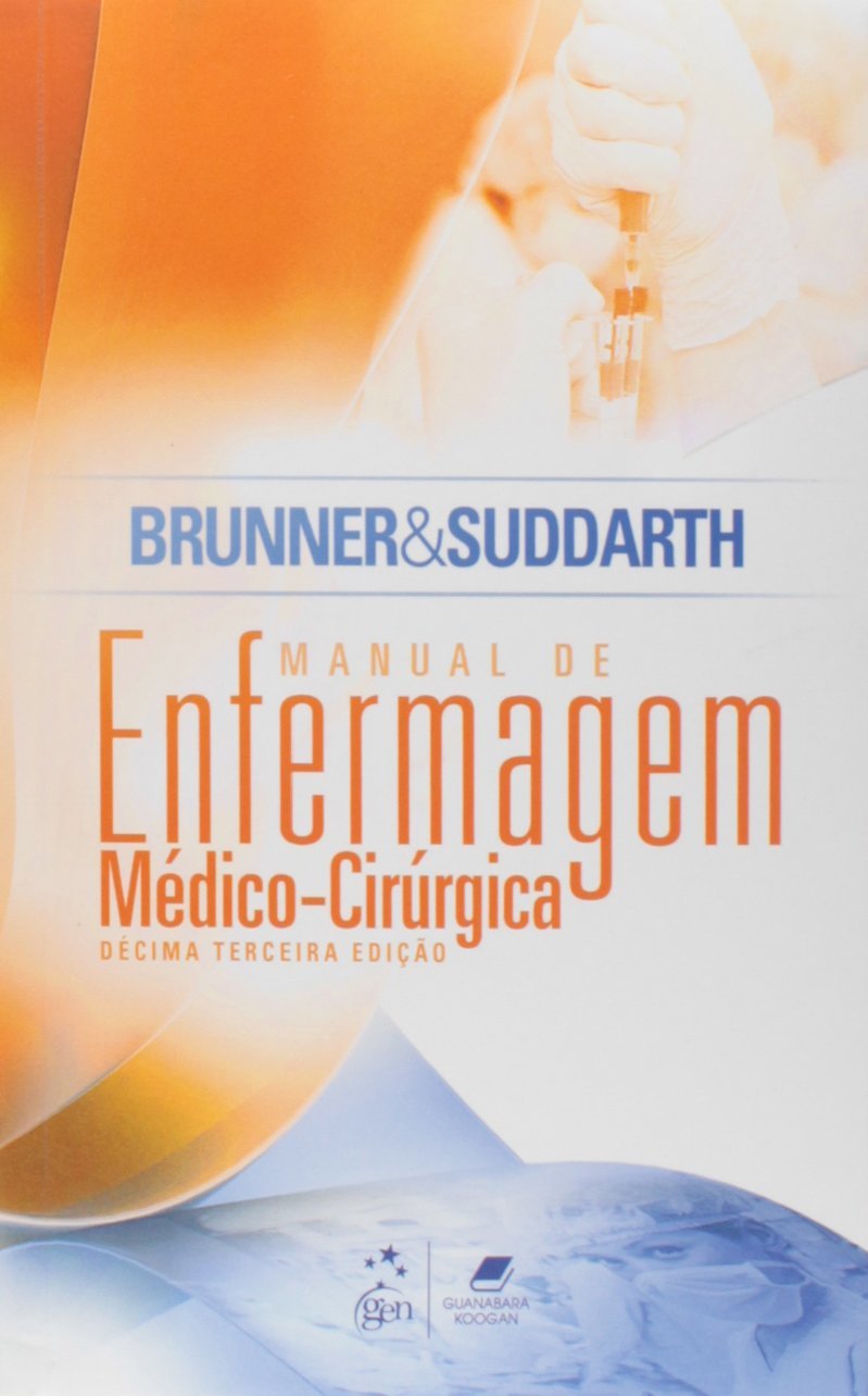 Brunner & Suddarth Manual de Enfermagem Médico-Cirúrgica (Em Portuguese do Brasil) book