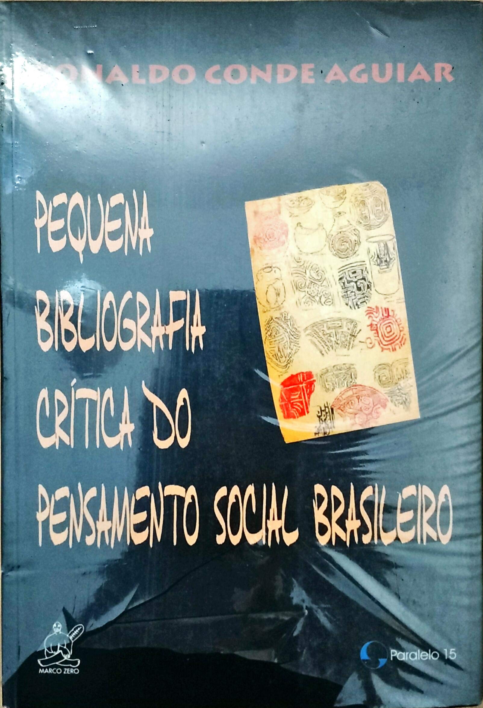 Pequena Bibliografia Critica Do Pensamento Social (Em Portuguese do Brasil) Books