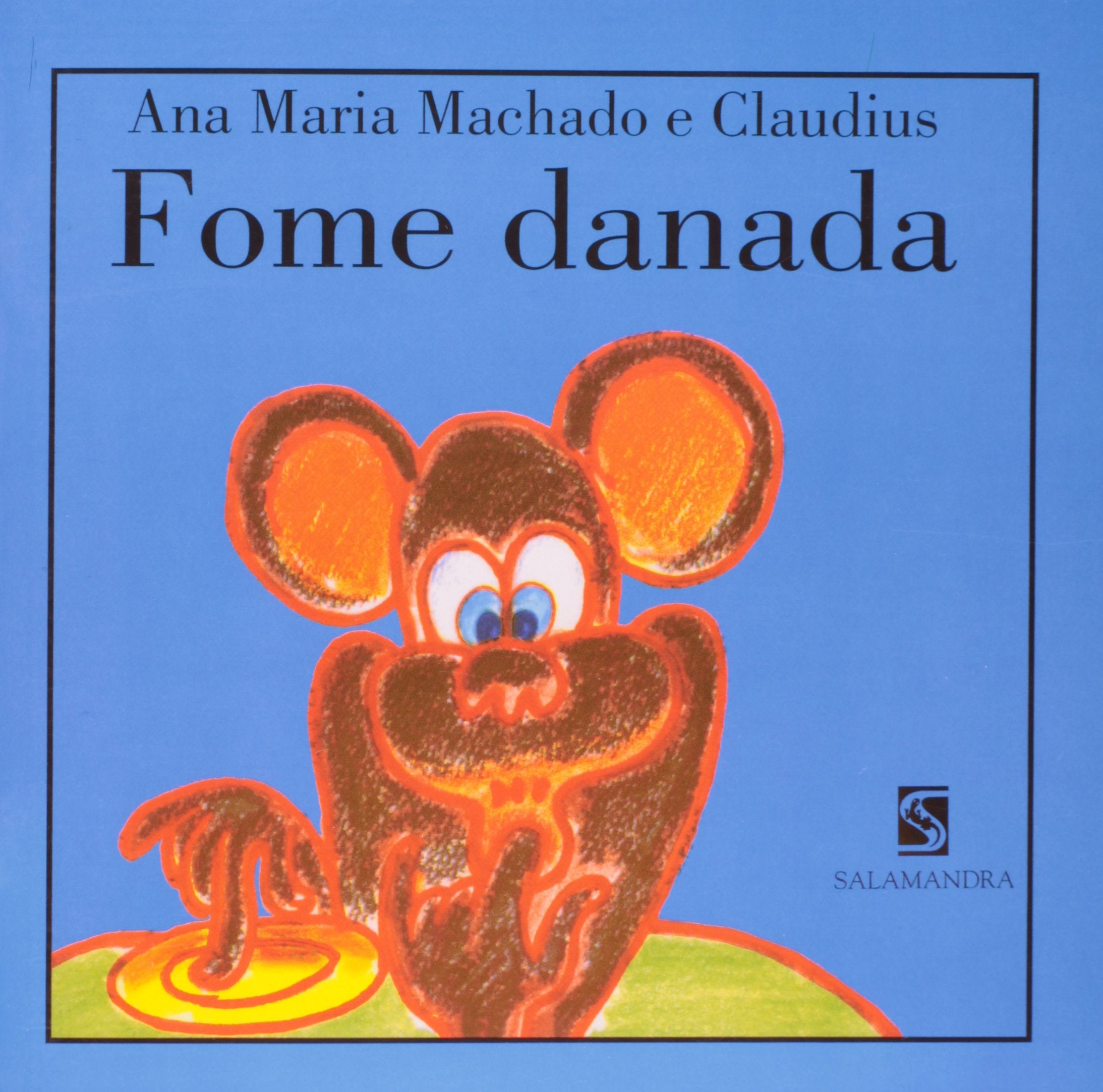 Fome Danada - Série Mico Maneco (Em Portuguese do Brasil) book