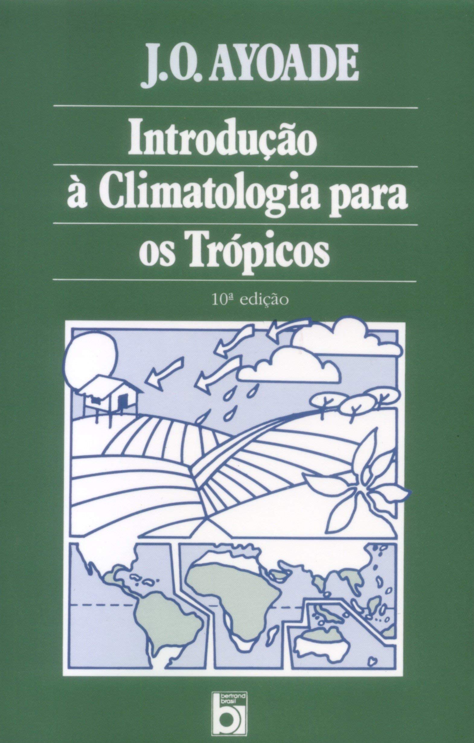 Introdução A Climatologia Para Os Tropicos (Em Portuguese do Brasil) Books