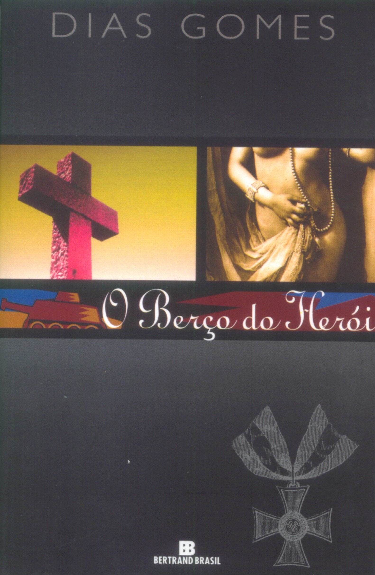 O Berco Do Heroi (Bertrand Brasil) (Book) book
