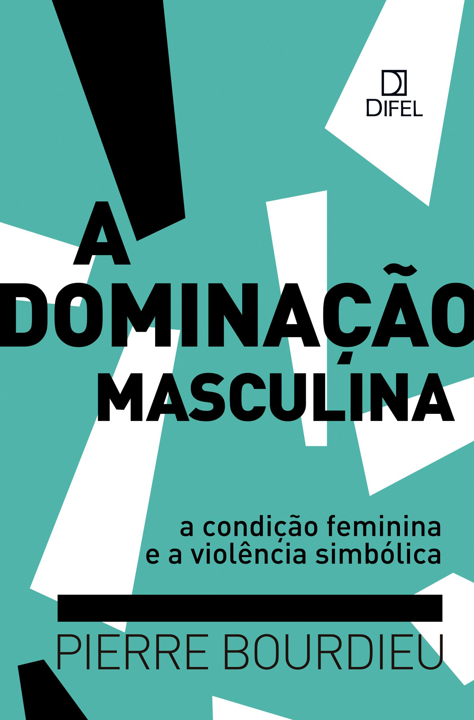 A Dominacão Masculina (Em Portuguese do Brasil) book