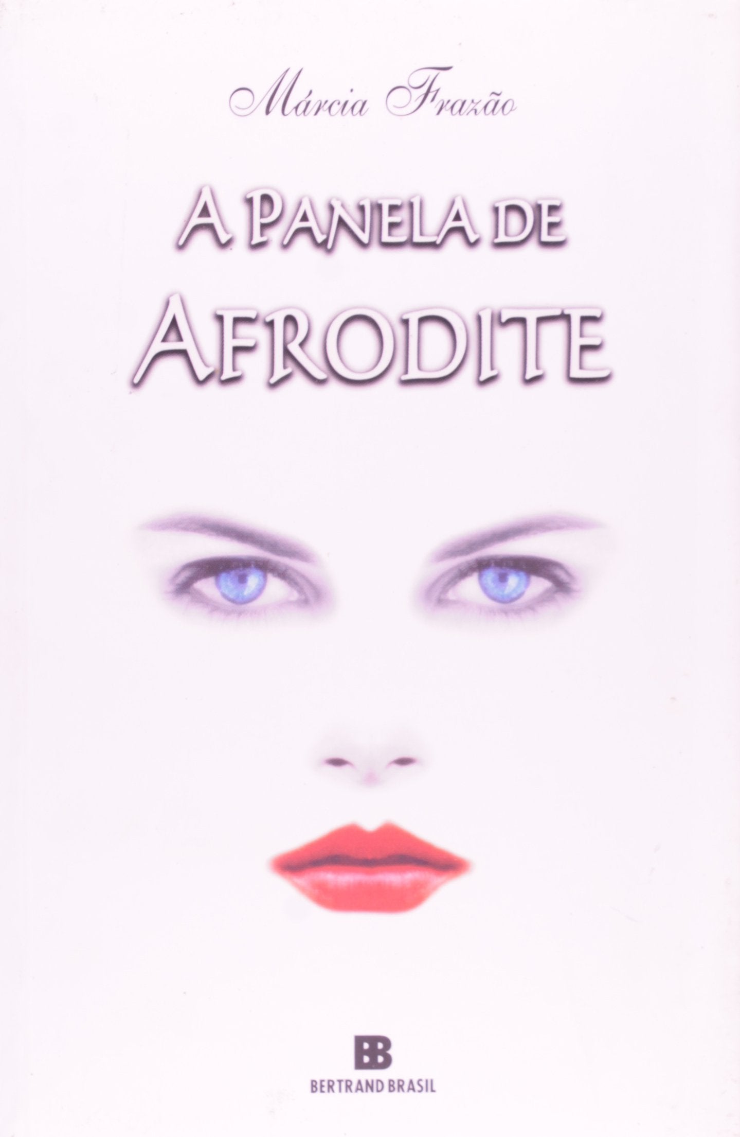 A Panela De Afrodite (Em Portuguese do Brasil) Books