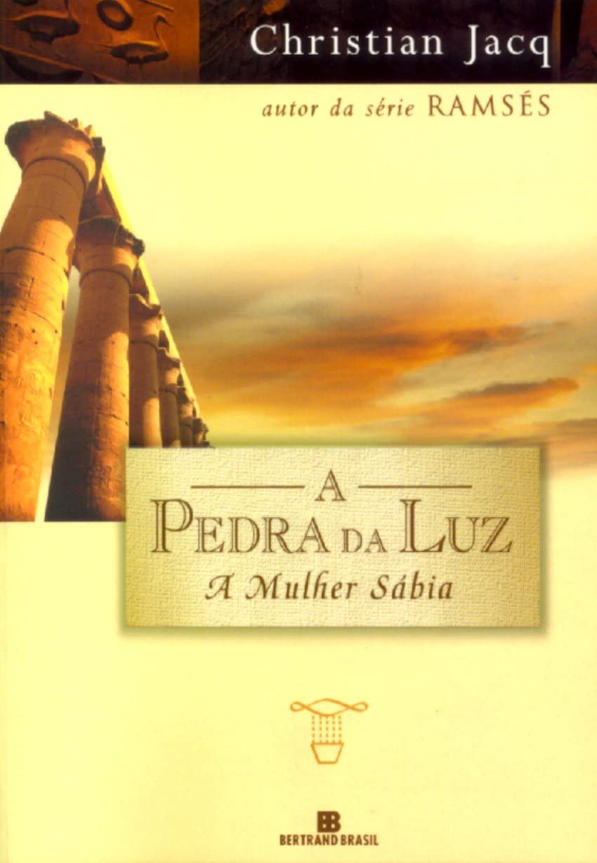 A Mulher Sábia - Série A Pedra Da Luz. Volume 2 (Em Portuguese do Brasil) book