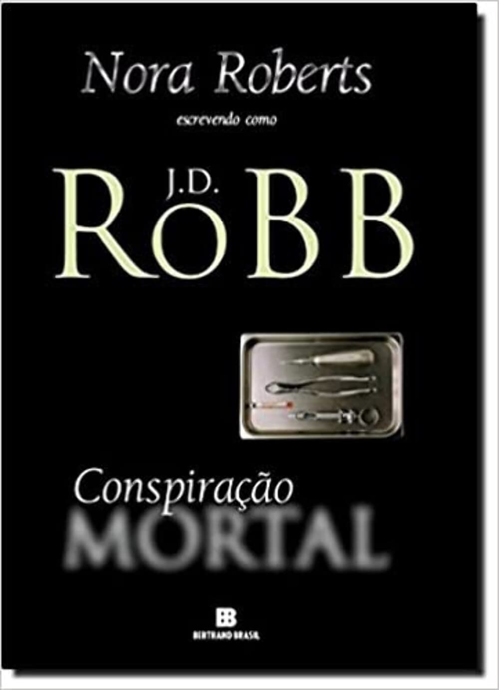 Conspiração Mortal - Série Mortal. Volume 8 (Em Portuguese do Brasil) book