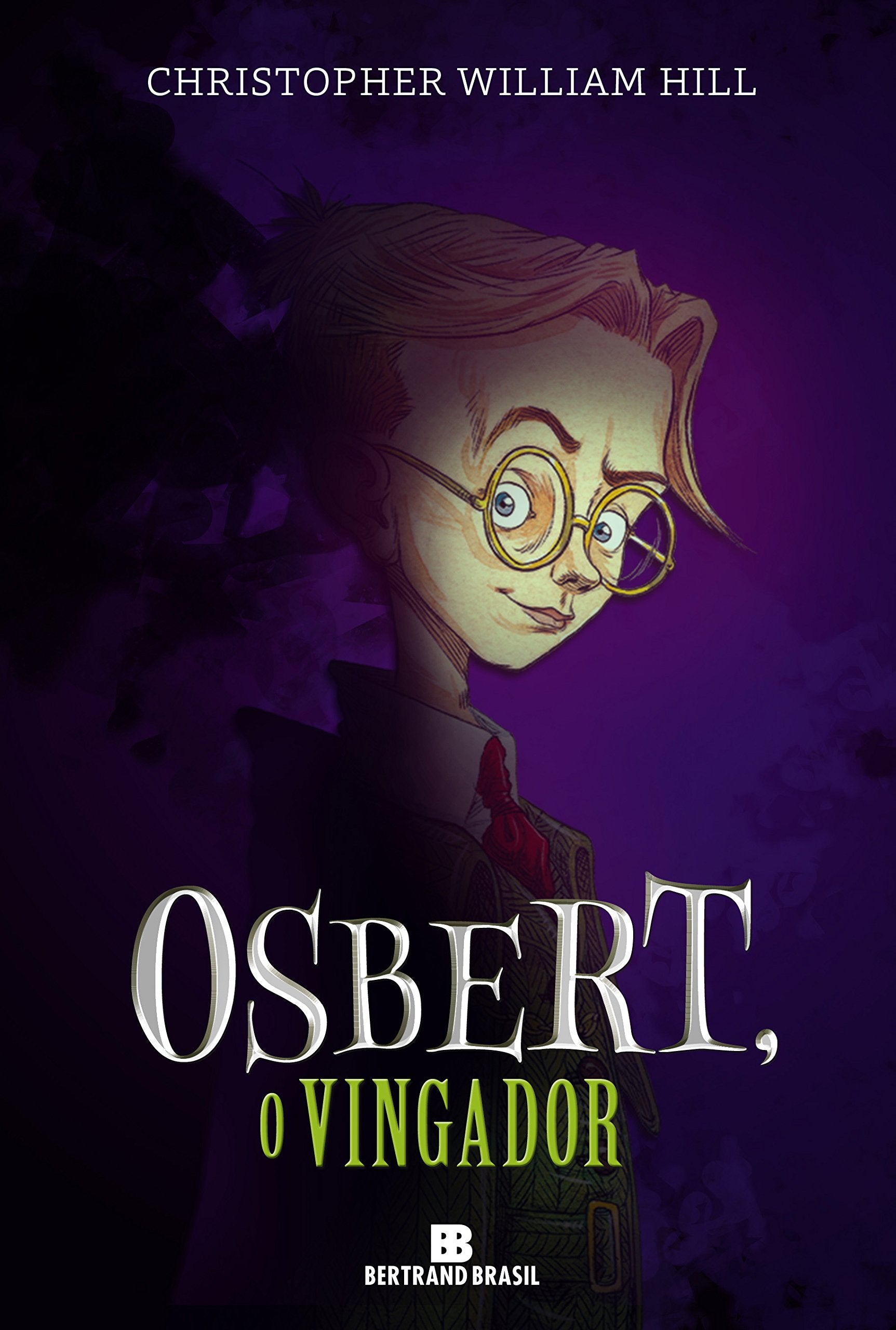 Osbert, o Vingador. As Histórias de Schwartzgarten - Volume 1 (Em Portuguese do Brasil) book