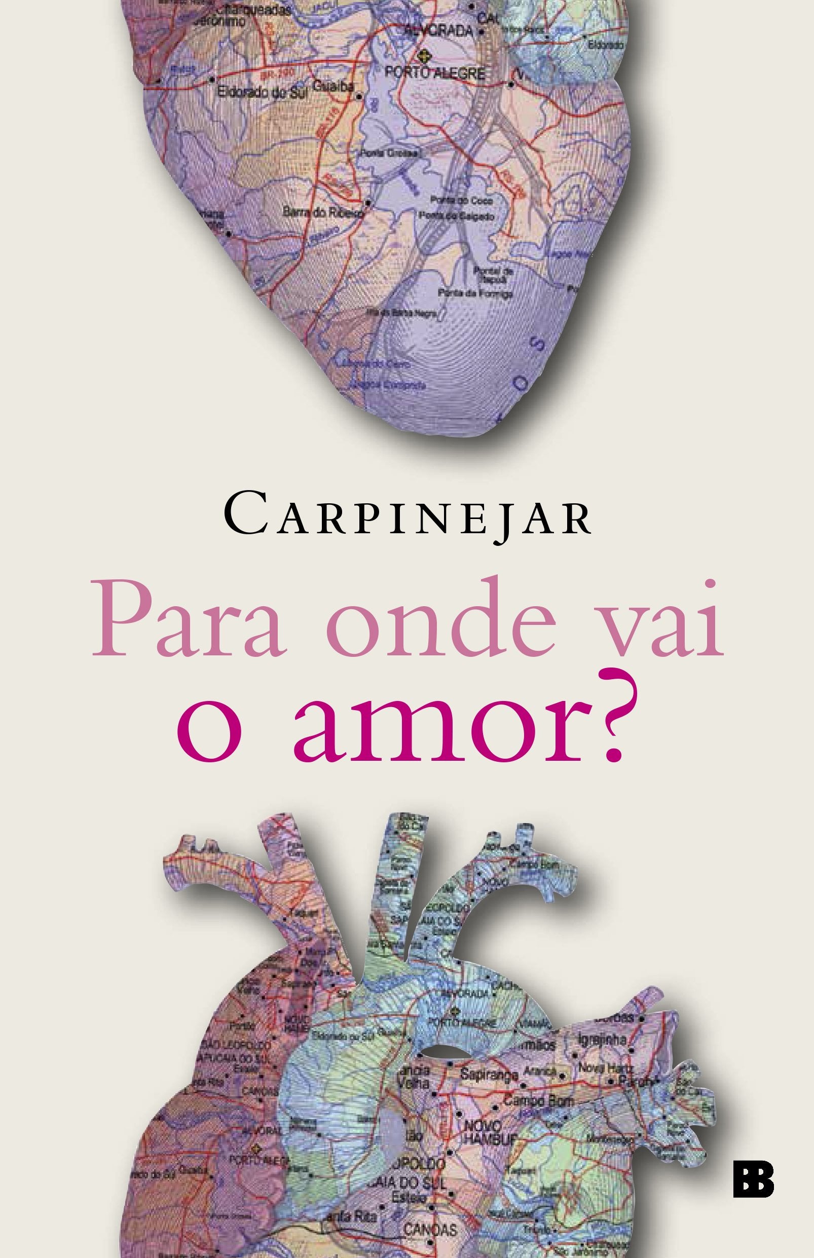 Para Onde Vai o Amor? (Em Portuguese do Brasil) Books
