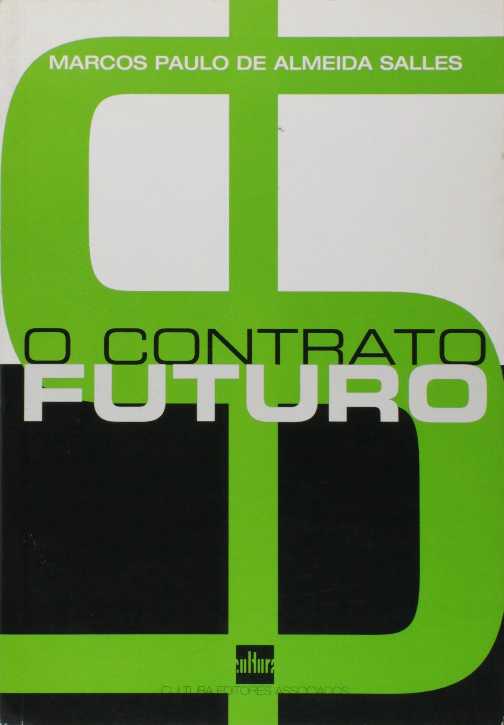 livro o contrato futuro salles marcos pau Ed. 2000 Books