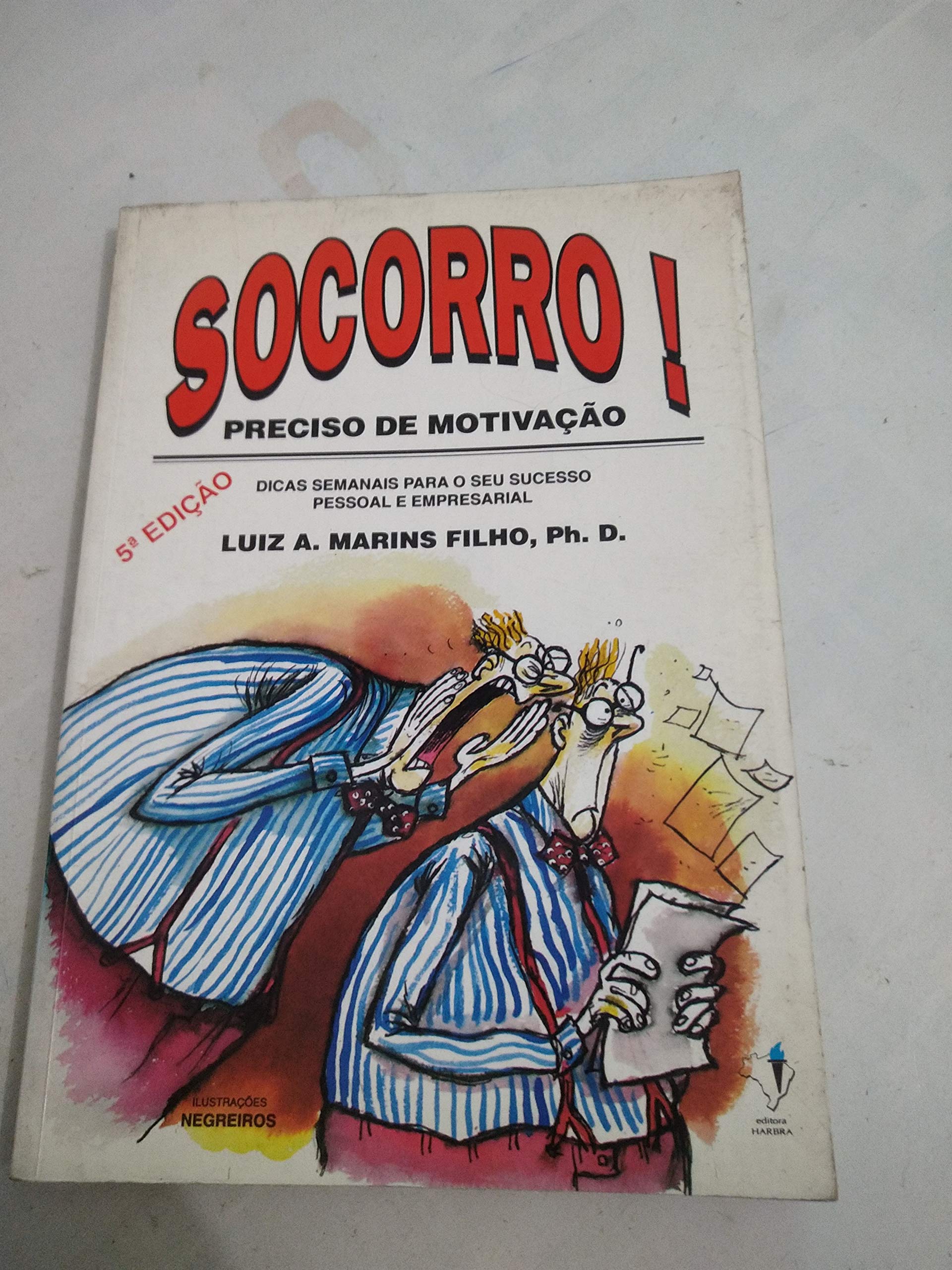 Socorro! Preciso de Motivação (Em Portuguese do Brasil) Books