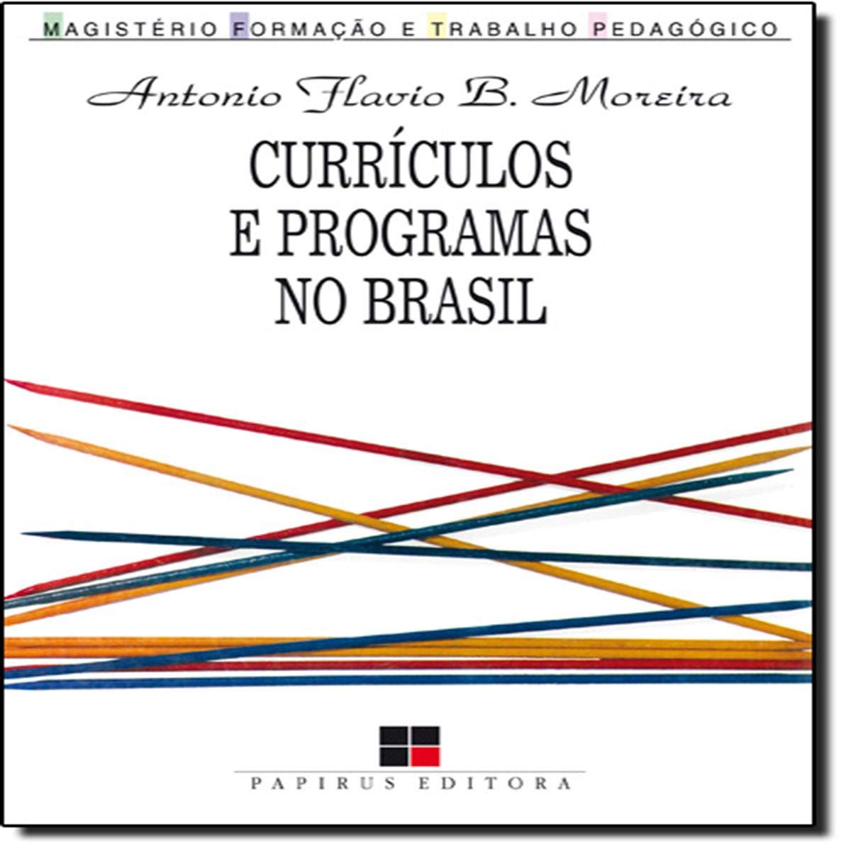 Currículos E Programas No Brasil (Em Portuguese do Brasil) book