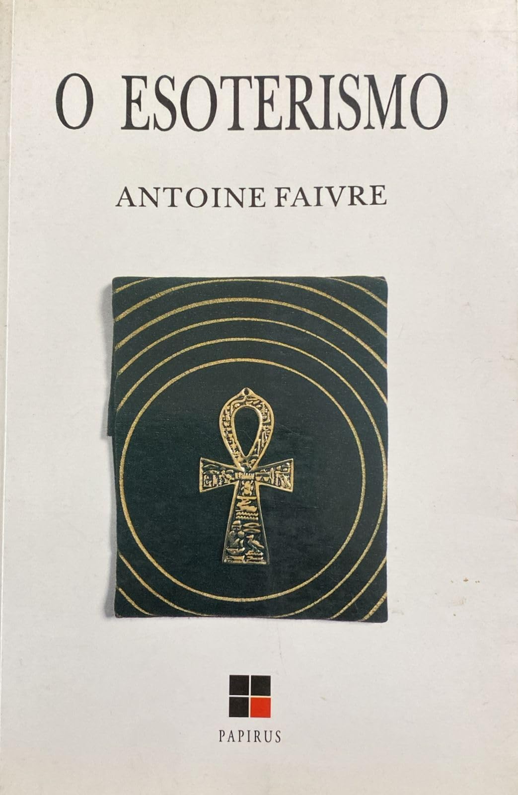 livro o esoterismo faivre antoine 1994 Ed. 1994 book