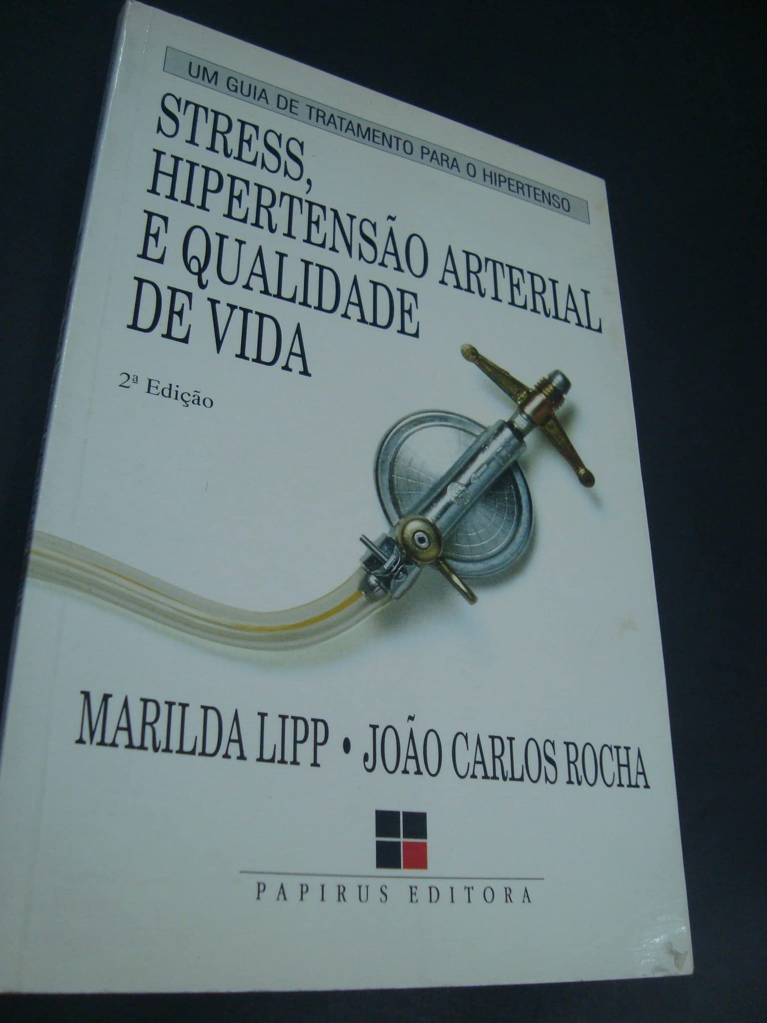 Stress Hipertensao Arterial E Qualidade De Vida (Em Portuguese do Brasil) Books