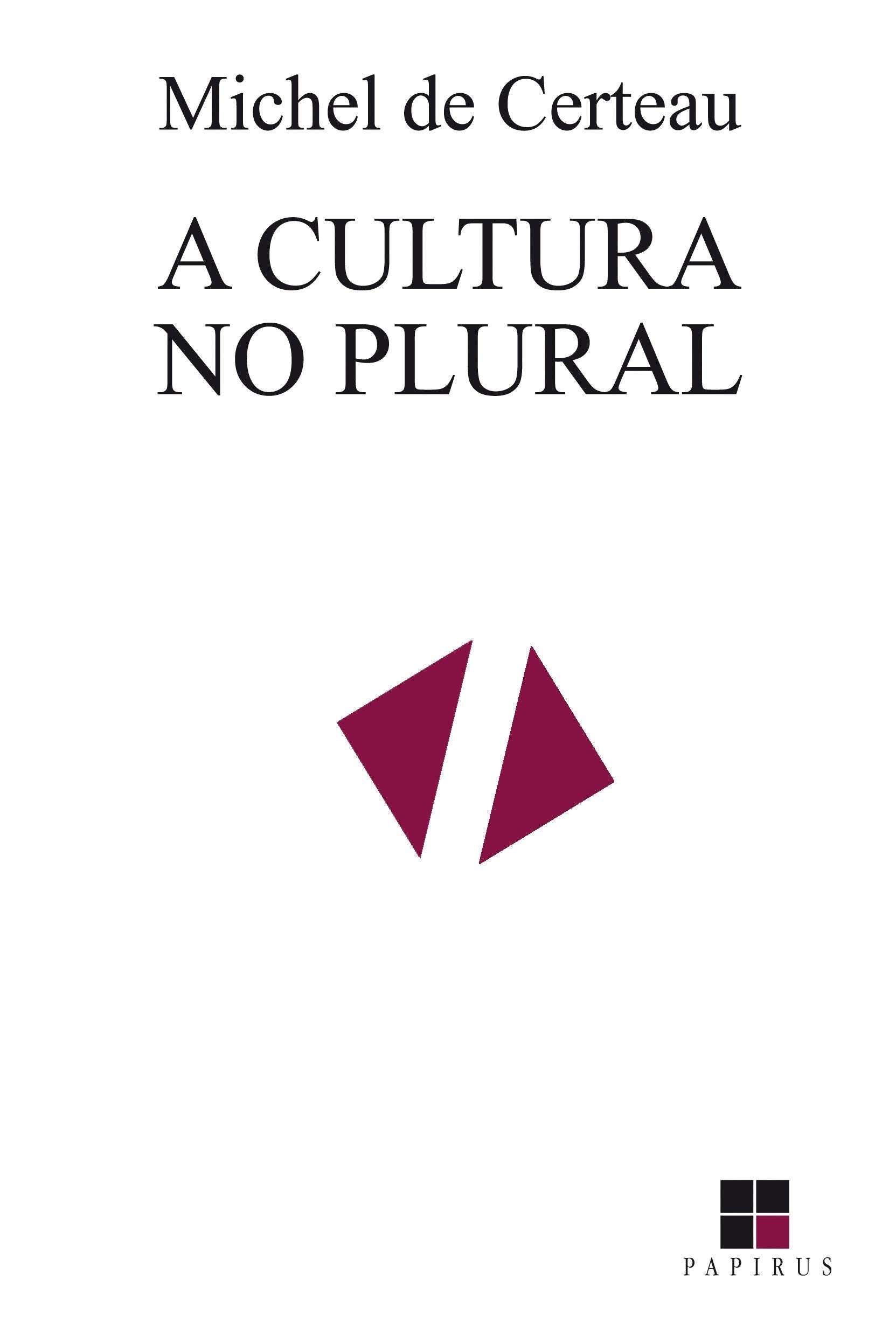 A Cultura no Plural (Em Portuguese do Brasil) Books