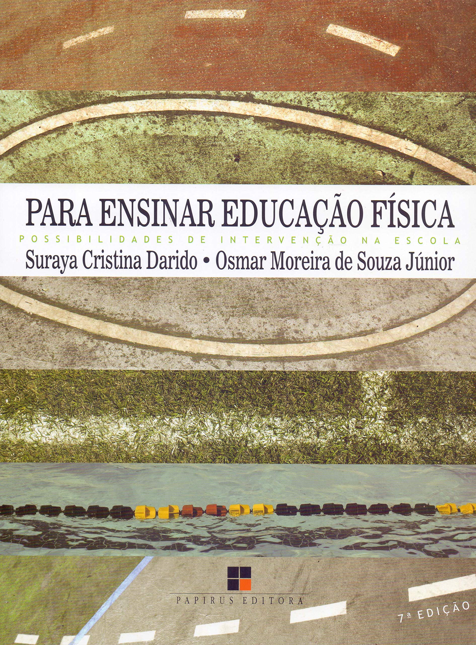 Para Ensinar Educação Física. Possibilidades de Intervenção na Escola (Em Portuguese do Brasil) book