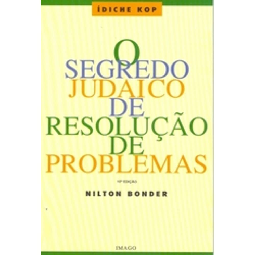 Idiche kop: O segredo judaico de resolucao de problemas : a utilizacao da ign... Books
