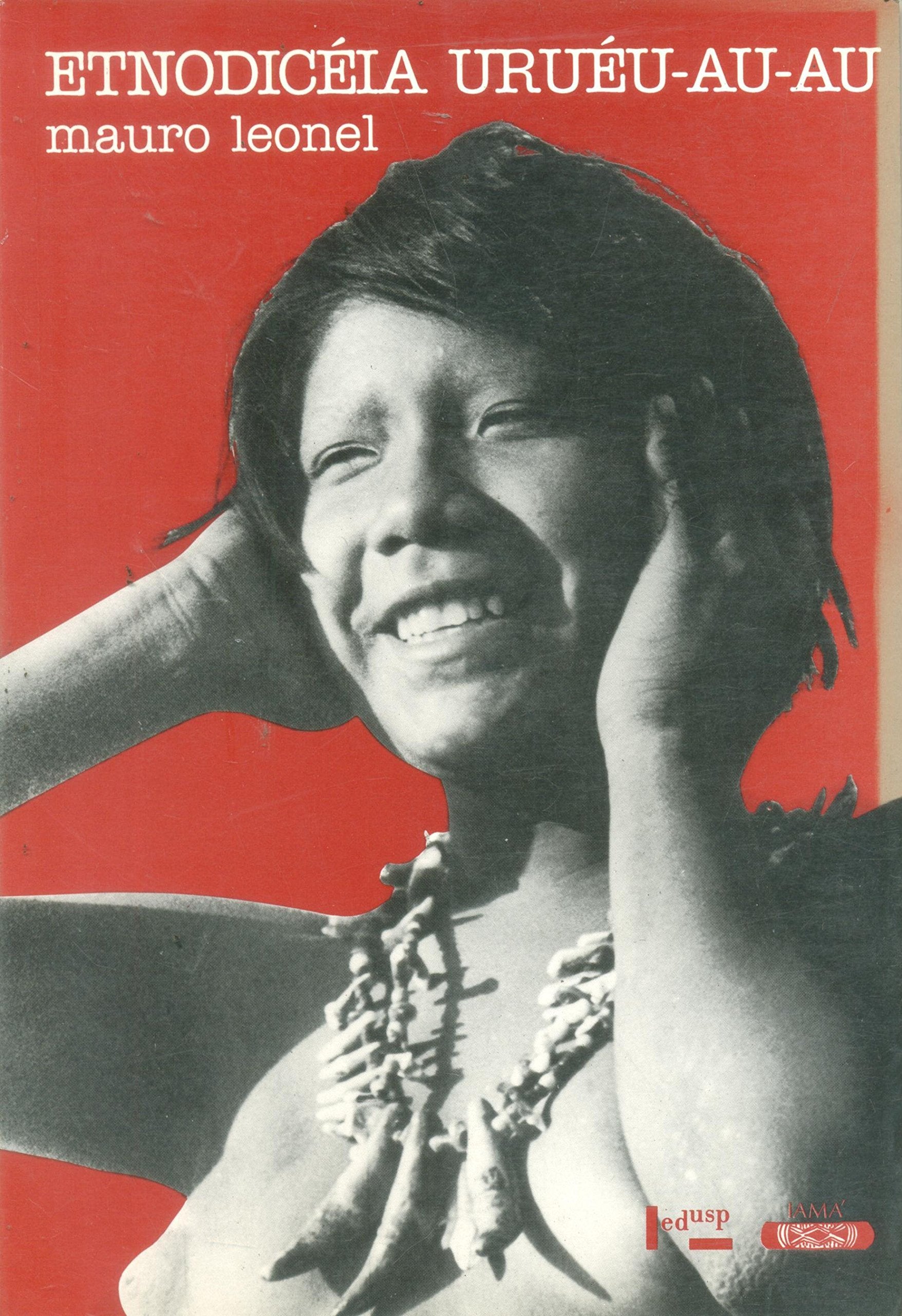 Etnodicéia uruéu-au-au (portugiesisch) Books