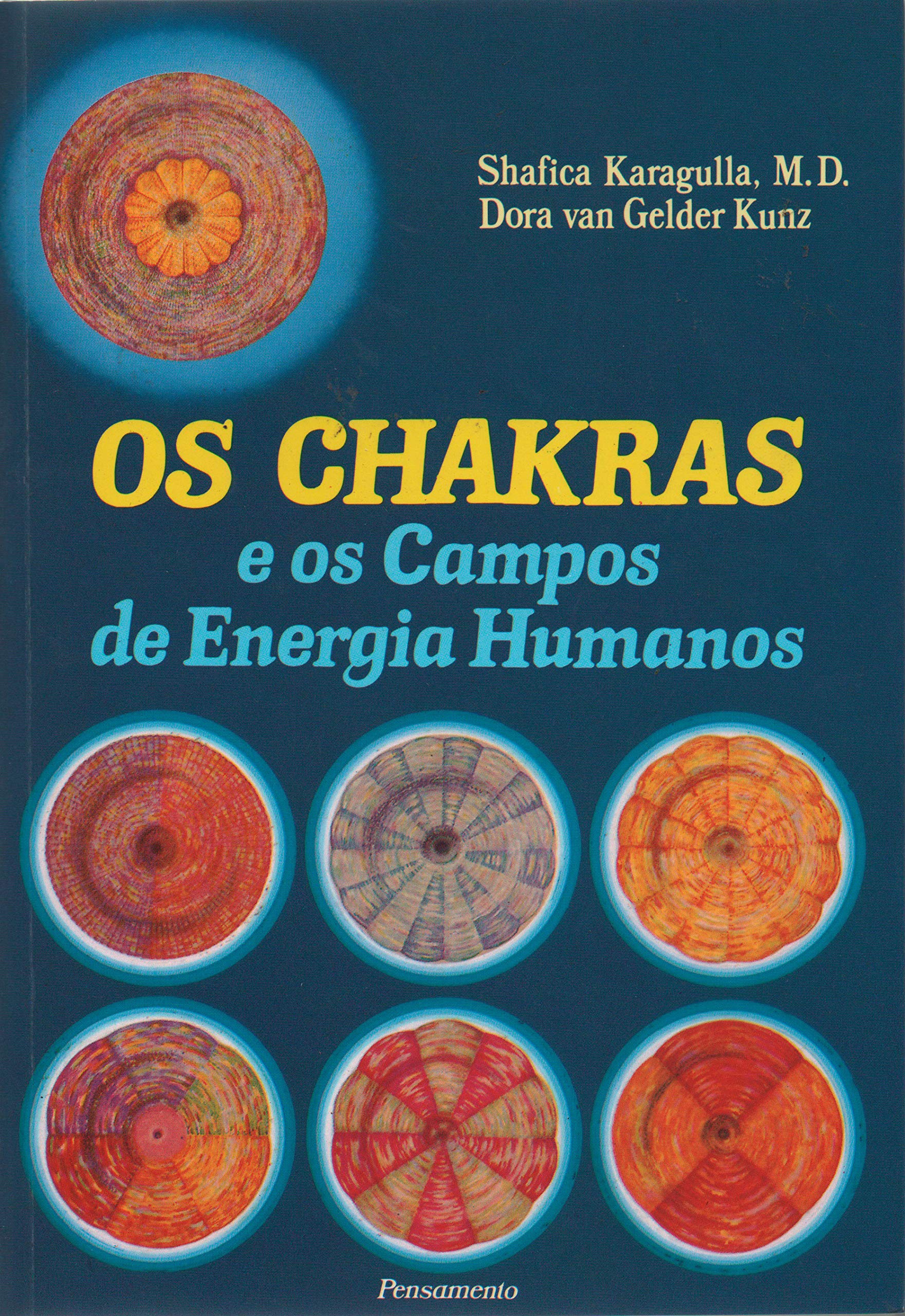 Os Chakras e os Campos de Energia Humanos (Em Portuguese do Brasil) book