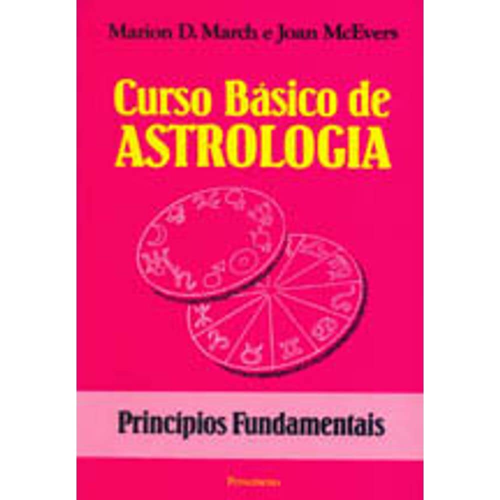 Curso Básico de Astrologia - Volume I (Em Portuguese do Brasil) Books