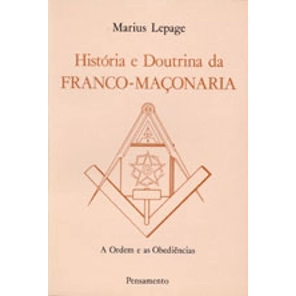 Historia E Doutrina Da Franco Maconaria (Em Portuguese do Brasil) Books