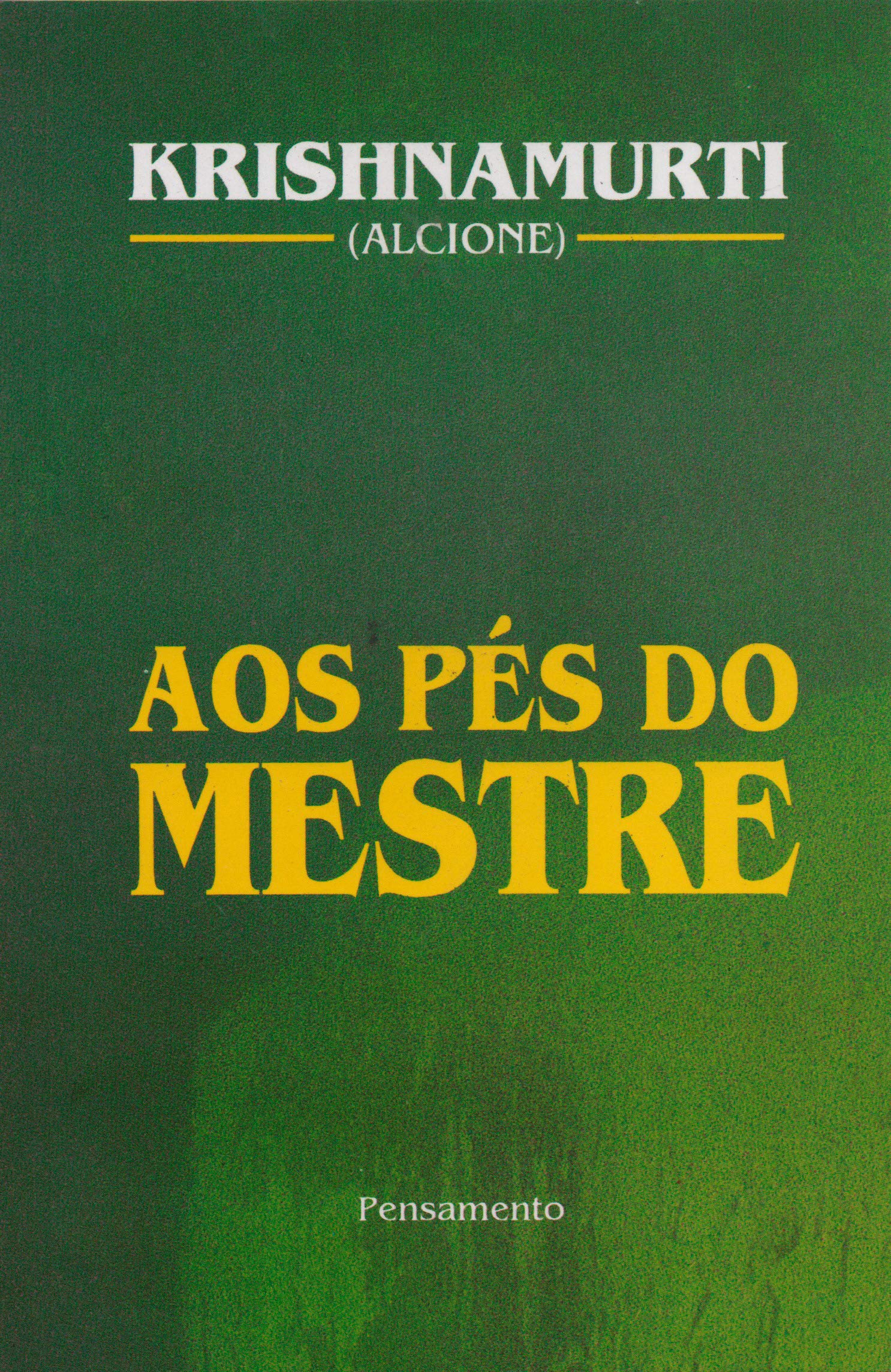 Aos Pés do Mestre (Em Portuguese do Brasil) book