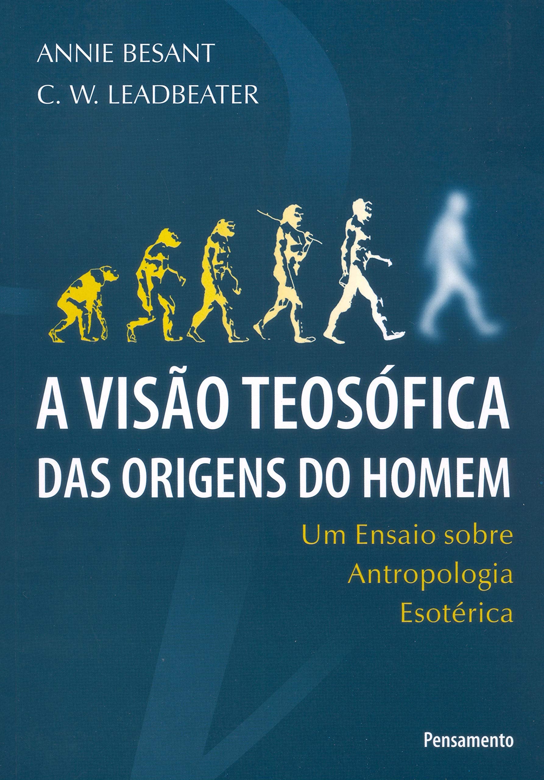 VISAO TEOSOFICA DAS ORIGENS DO HOMEM (A) Religion & Esotericism