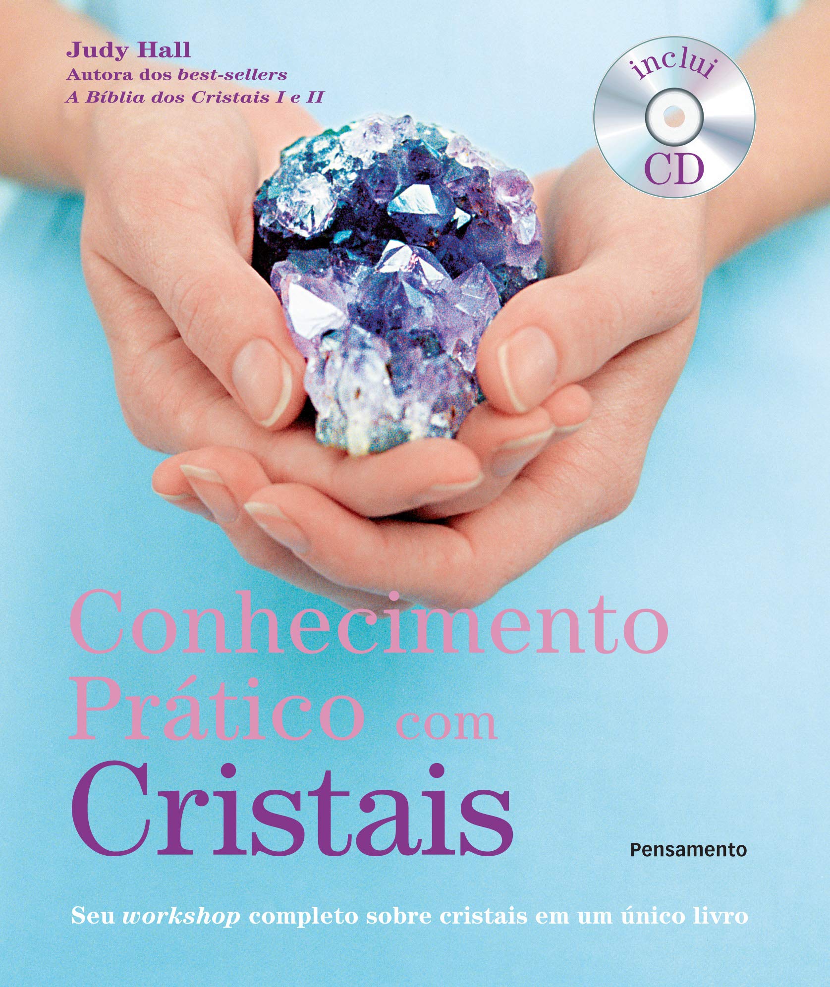 Conhecimento Prático com Cristais (+ CD) (Em Portuguese do Brasil) book