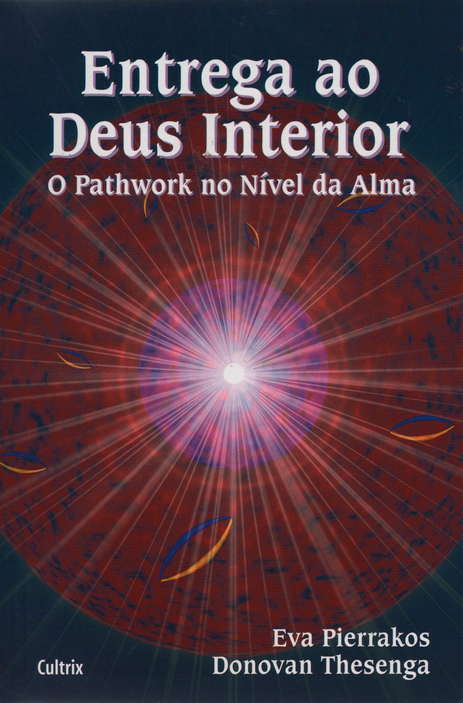 Entrega ao Deus Interior (Em Portuguese do Brasil) book