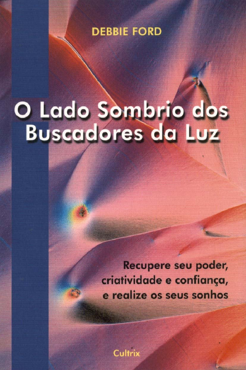 O Lado Sombrio dos Buscadores da Luz (Em Portuguese do Brasil) book