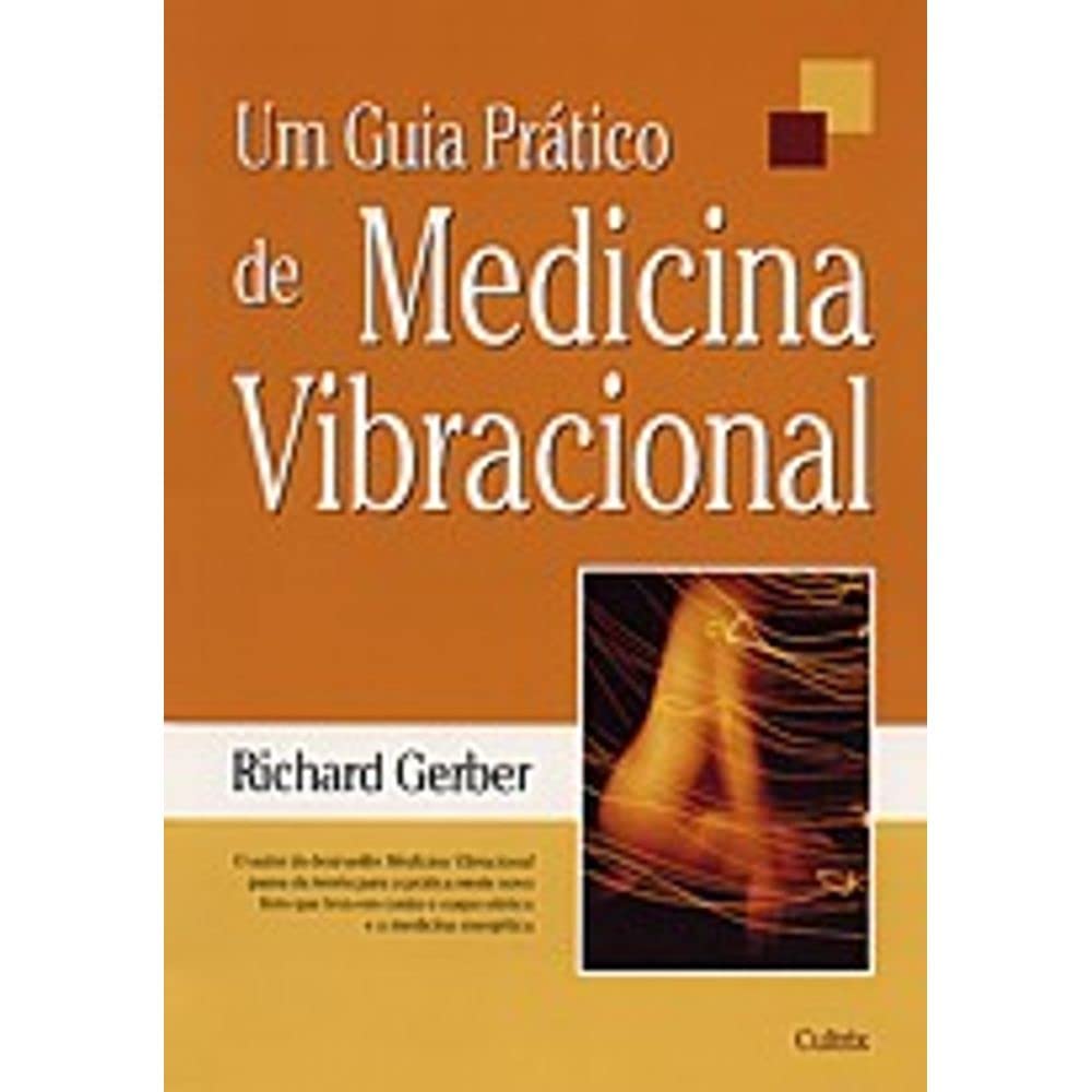 Um Guia Pratico de Medicina Vibracional (Em Portuguese do Brasil) Books