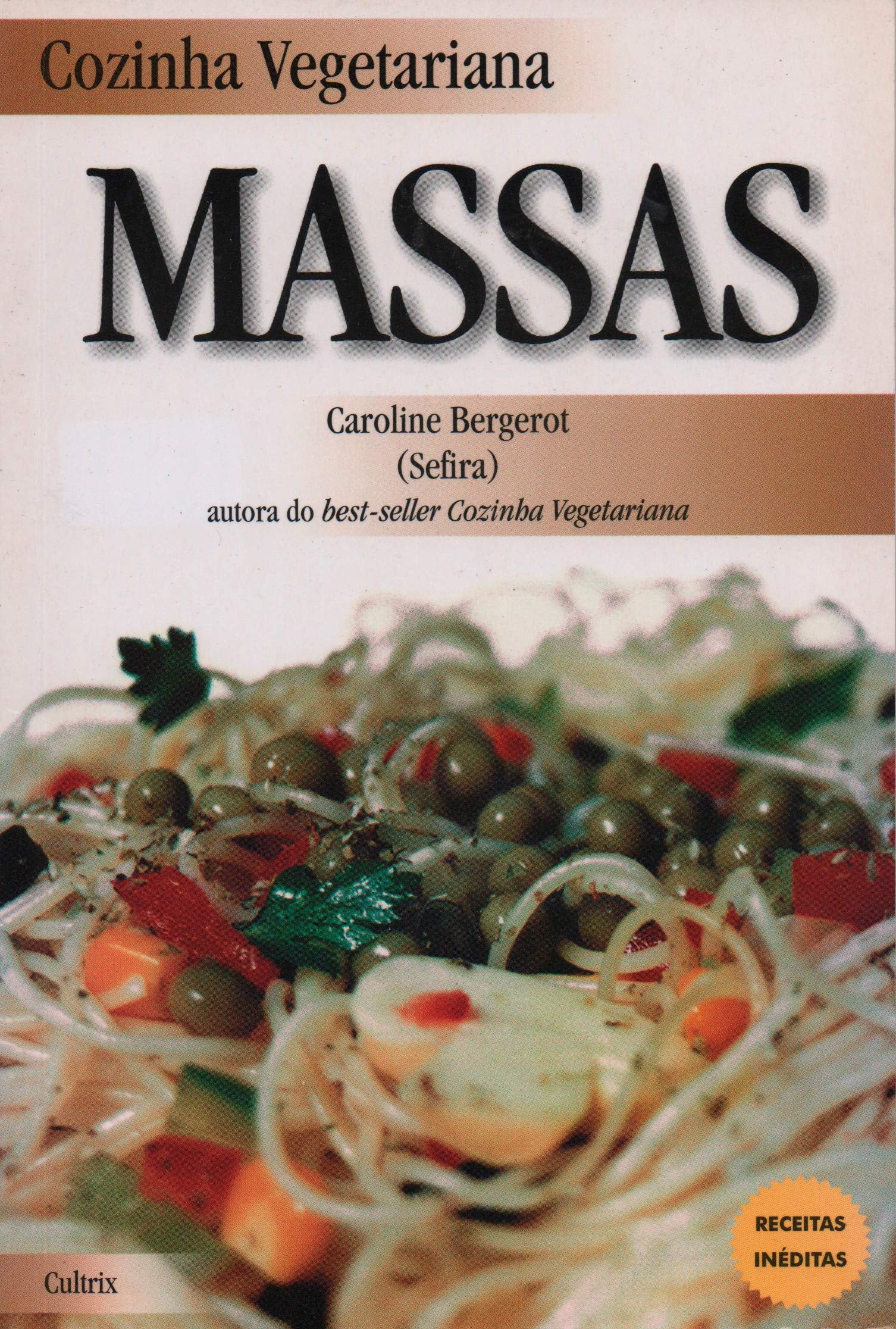 Cozinha Vegetariana. Massas (Em Portuguese do Brasil) Books