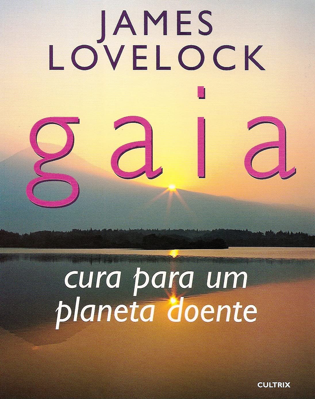 Gaia. Cura Para Um Planeta Doente (Em Portuguese do Brasil) Books