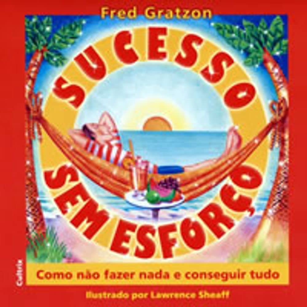 Sucesso sem Esforço (Em Portuguese do Brasil) book
