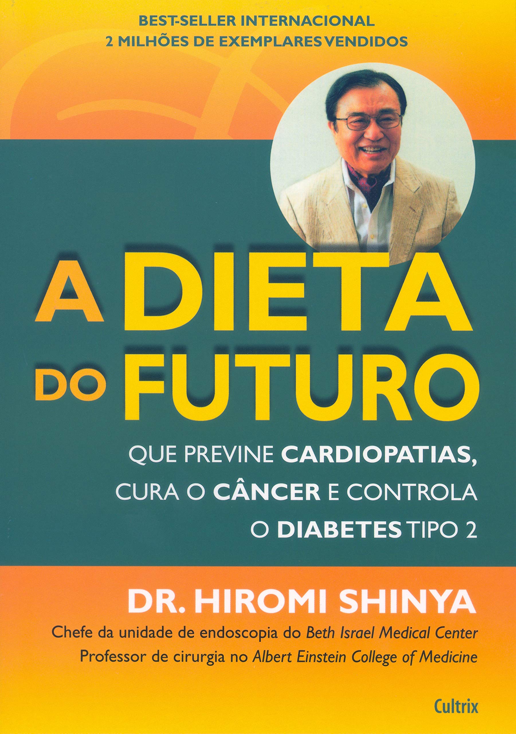 A Dieta do Futuro (Em Portuguese do Brasil) Books