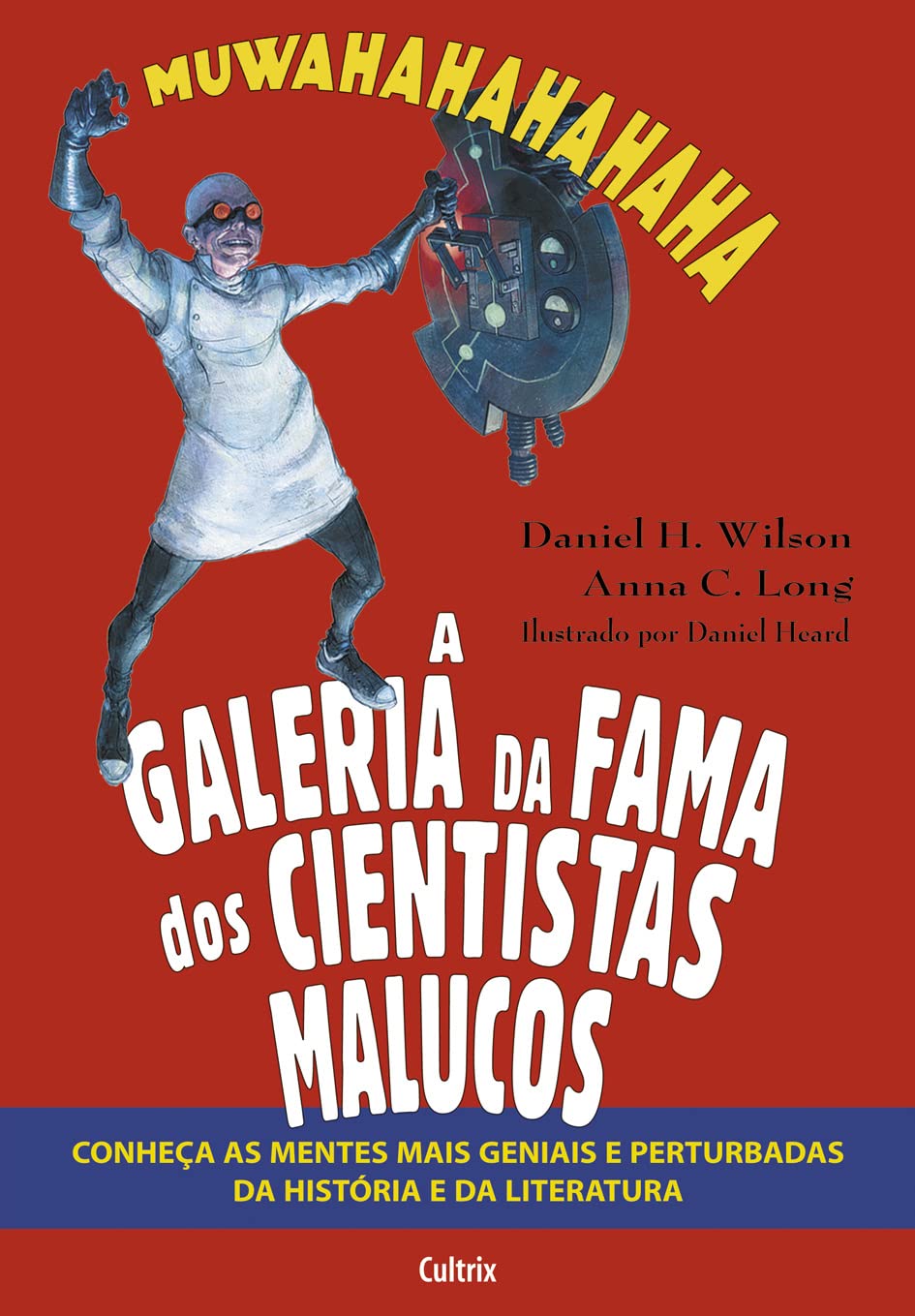 A Galeria Da Fama Dos Cientistas Malucos (Em Portuguese do Brasil) Books