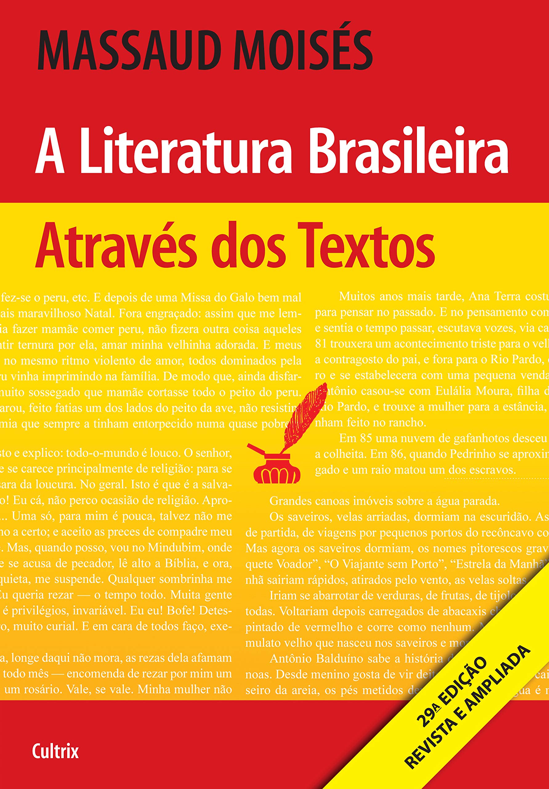 A Literatura Brasileira Através dos Textos (Em Portuguese do Brasil) Books