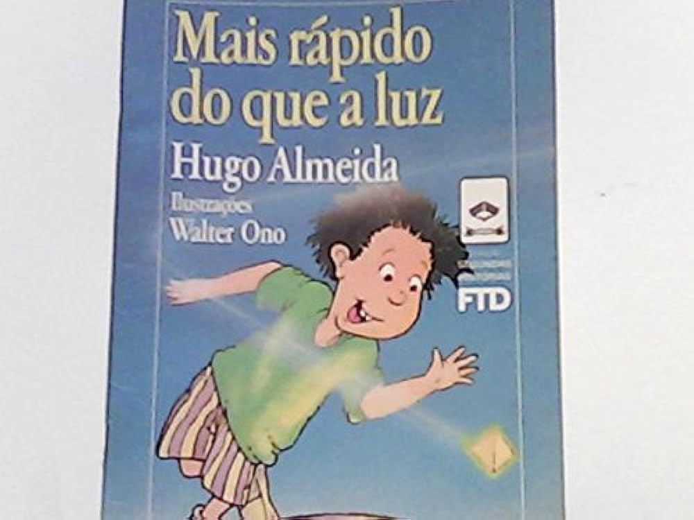 mais rapido do que a luz hugo almeida Ed. 1993 Books