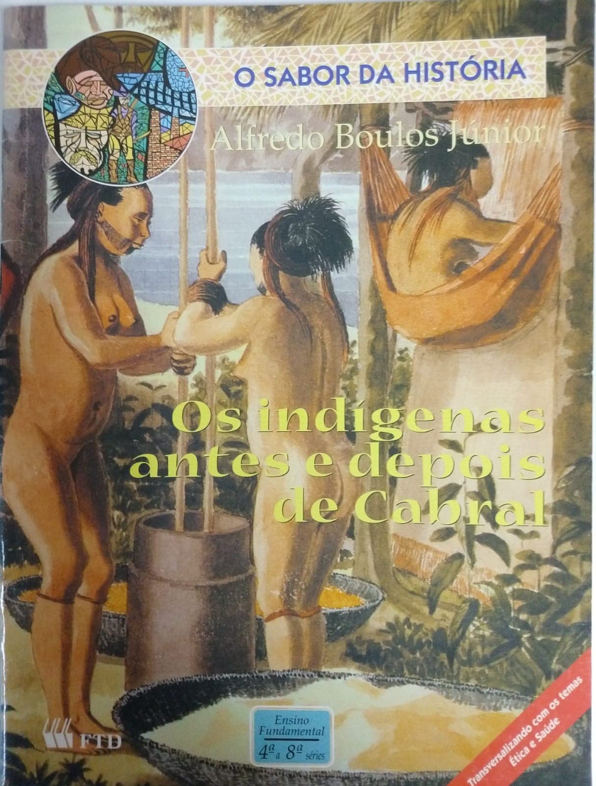 Os Indígenas Antes E Depois De Cabral (Em Portuguese do Brasil) Books