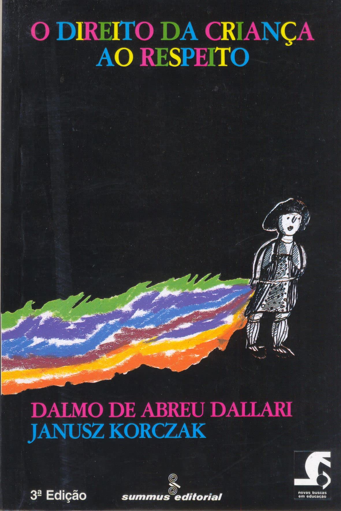 O Direito da Criança ao Respeito (Em Portuguese do Brasil) Books
