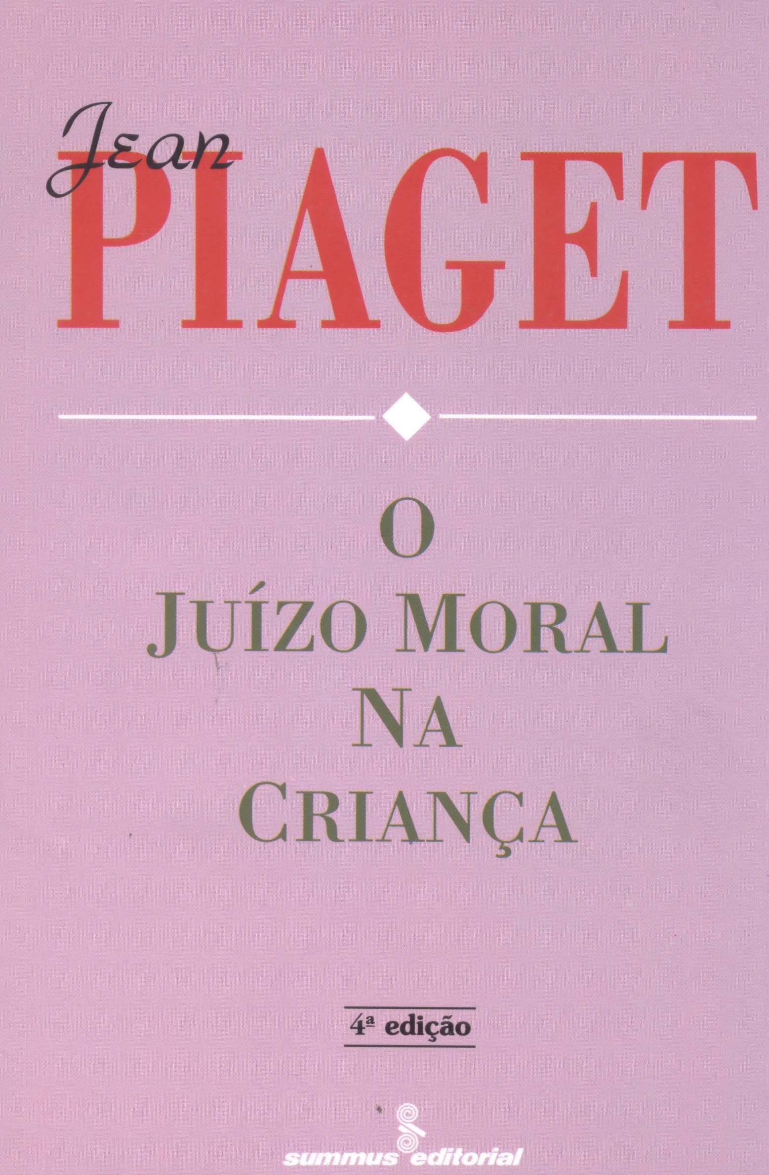 O Juízo Moral Na Criança (Em Portuguese do Brasil) book