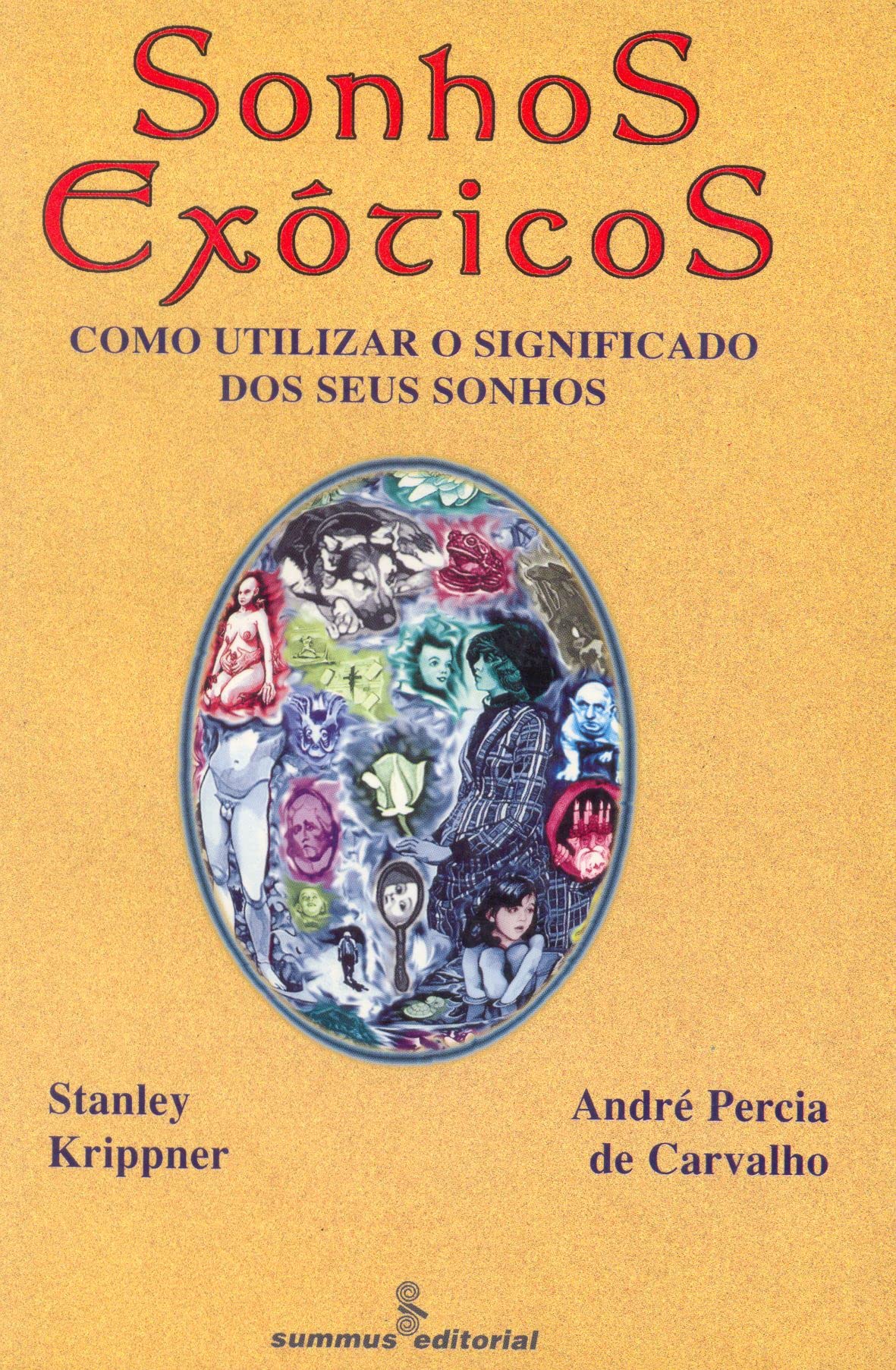 Sonhos Exóticos. Como Utilizar O Significado Dos Seus Sonhos (Em Portuguese do Brasil) book